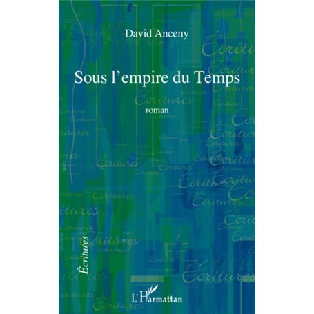 Sous l'empire du Temps