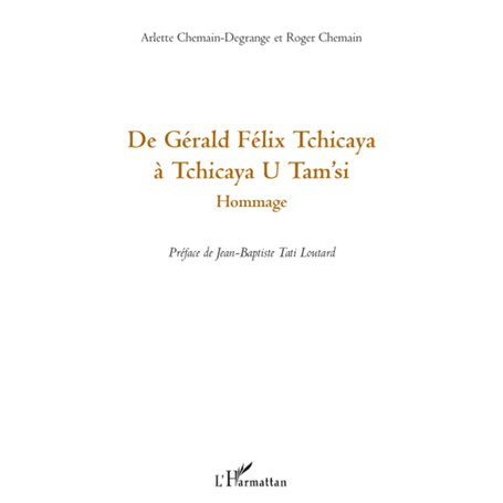 De Gérald Félix Tchicaya à Tchicaya U Tam'si