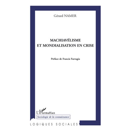Machiavélisme et mondialisation en crise