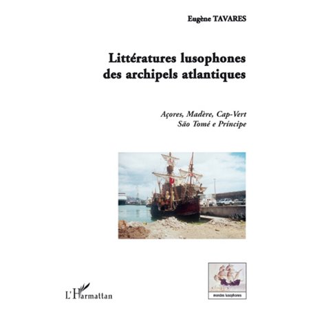 Littératures lusophones des archipels atlantiques