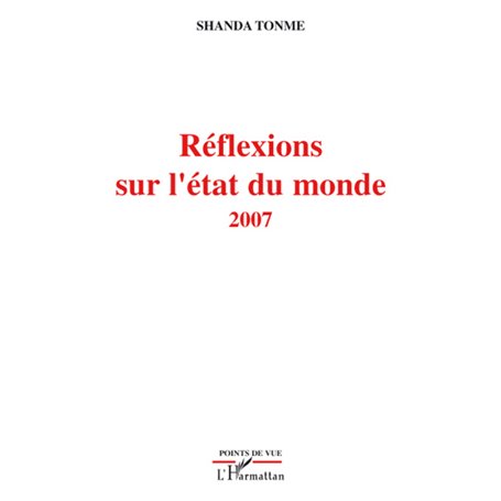 Réflexions sur l'état du monde