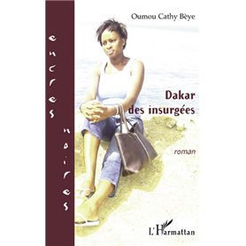 Dakar des insurgées