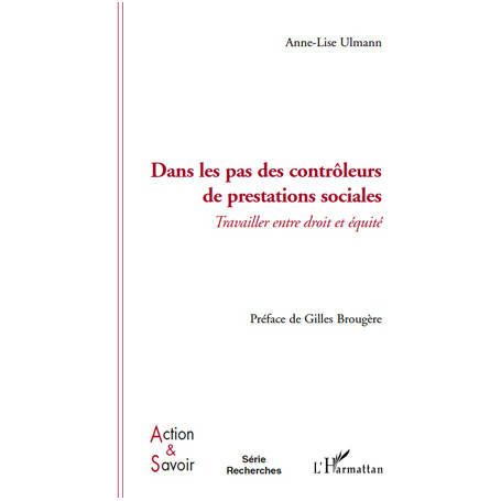 Dans les pas des contrôleurs de prestations sociales