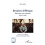 Brasiers d'Afrique