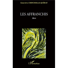 AFFRANCHIS   RECIT