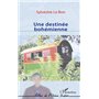 UNE DESTINEE BOHEMIENNE