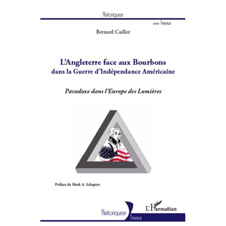 Angleterre face aux Bourbons dans la guerre d'Indépendance Américaine