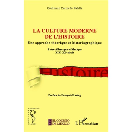 La culture moderne de l'histoire