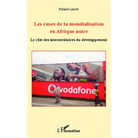 Les ruses de la mondialisation en Afrique noire