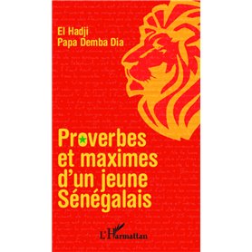 Proverbes et maximes d'un jeune sénégalais