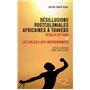 Désillusions postcoloniales africaines à travers Pétales de Sang et Les soleils des indépendances