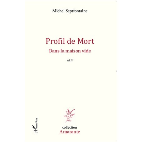 Profil de mort Dans la maison vide