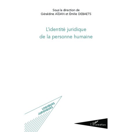 L'identité juridique de la personne humaine