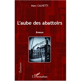L'aube des abattoirs