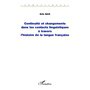 Continuité et changements dans les contacts linguistiques à travers l'histoire de la langue française
