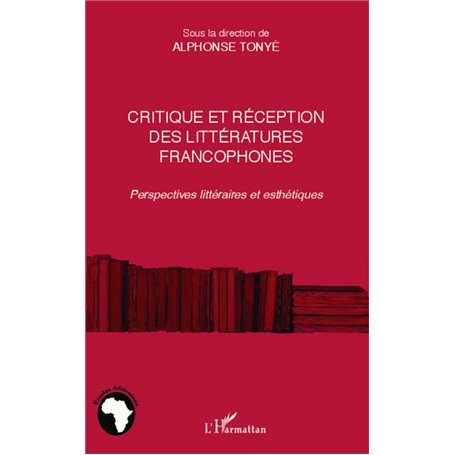 Critique et réception des littéartures francophones