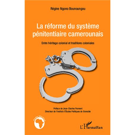 La réforme du système pénitentiaire camerounais