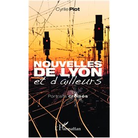 Nouvelles de Lyon et d'ailleurs