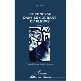 Petit-Noyau dans le courant du fleuve