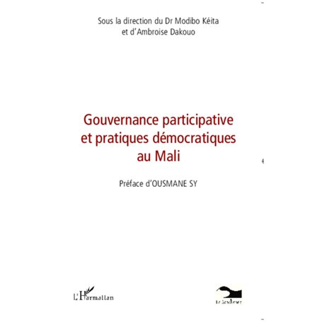 Gouvernance participative et pratiques démocratiques au Mali