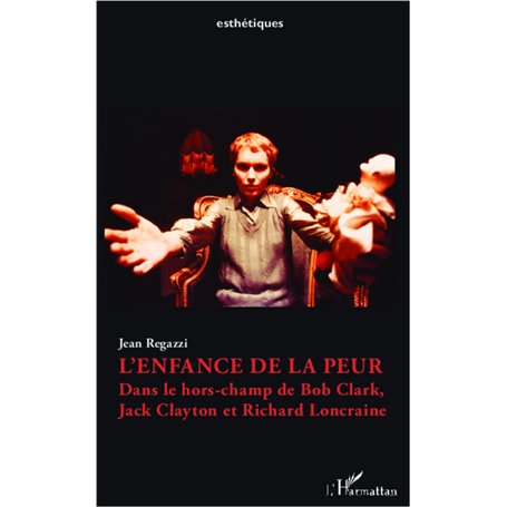 L'enfance de la peur
