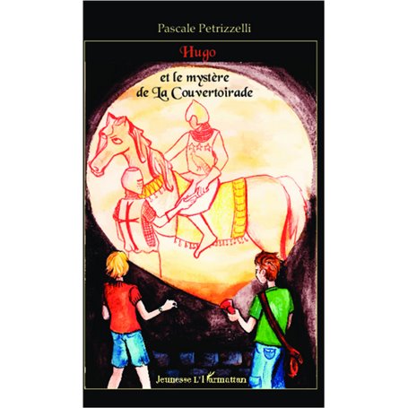Hugo et le mystère de La Couvertoirade
