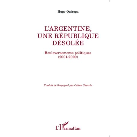 L'Argentine, une république désolée