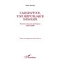 L'Argentine, une république désolée