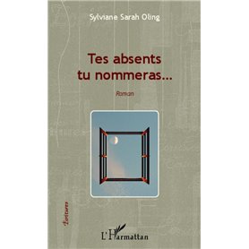 Tes absents tu nommeras...