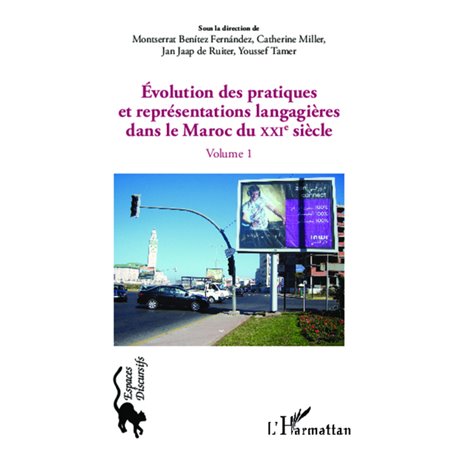 Evolution des pratiques et représentations langagières dans le Maroc du XXIè siècle