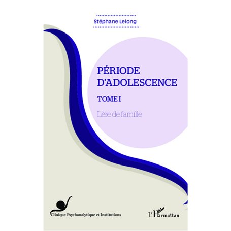 Période d'adolescence (Tome 1)