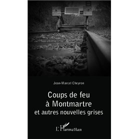 Coups de feu à Montmartre