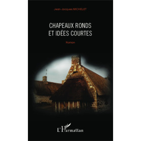 Chapeaux ronds et idées courtes