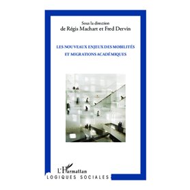 Les nouveaux enjeux des mobilités et migrations académiques