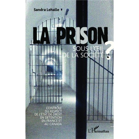 La prison sous l'oeil de la socièté