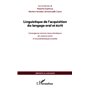 Linguistique de l'acquisition du langage oral et écrit