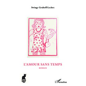 L'amour sans temps