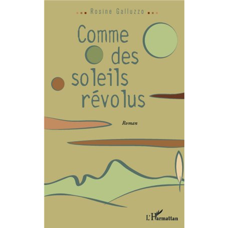 Comme des soleils révolus