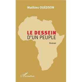 Le dessein d'un peuple