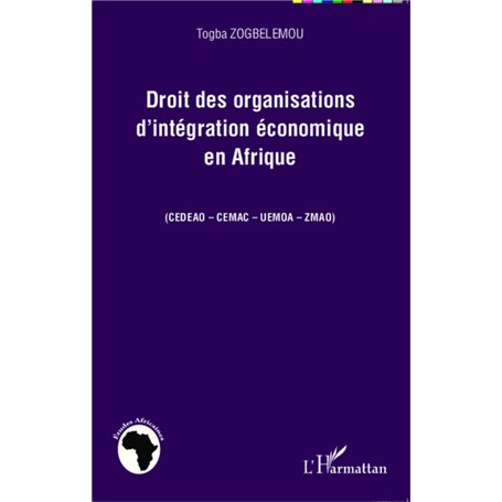 Droit des organisations d'intégration économique en Afrique