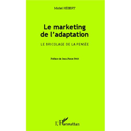 Le marketing de l'adaptation