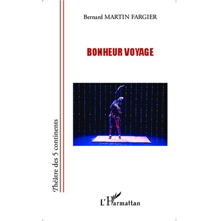 Bonheur voyage
