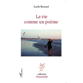 La vie comme un poème