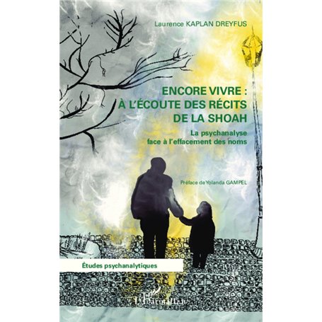 Encore vivre à l'écoute des récits de la Shoah