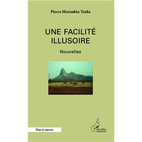 Une facilité illusoire
