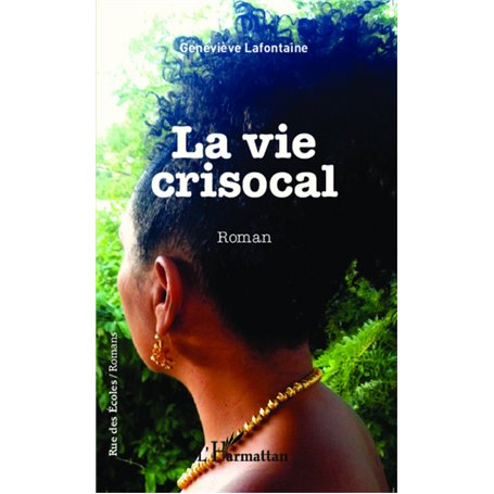 La vie crisocal