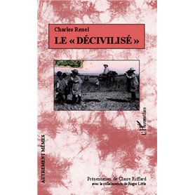 Le "décivilisé"