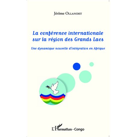La conférence internationale sur la région des Grands Lacs