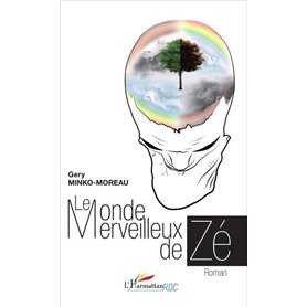 Le monde merveilleux de Zé