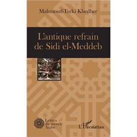 L'antique refrain de Sidi el-Meddeb